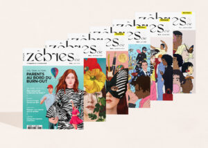 Direction artistique et réalisation du magazine Zèbres&cie